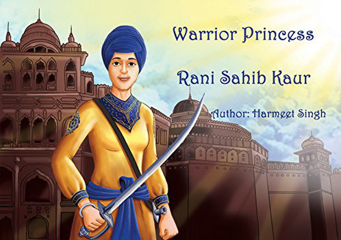 Sikh Kids Book Rani Sahib Kaur